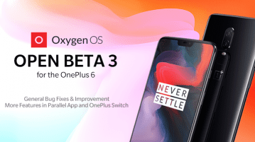 OnePlus 6 gets Open Beta 3 with support for more parallel apps, trigger power button to launch Google Assistant, and more Open Beta 3