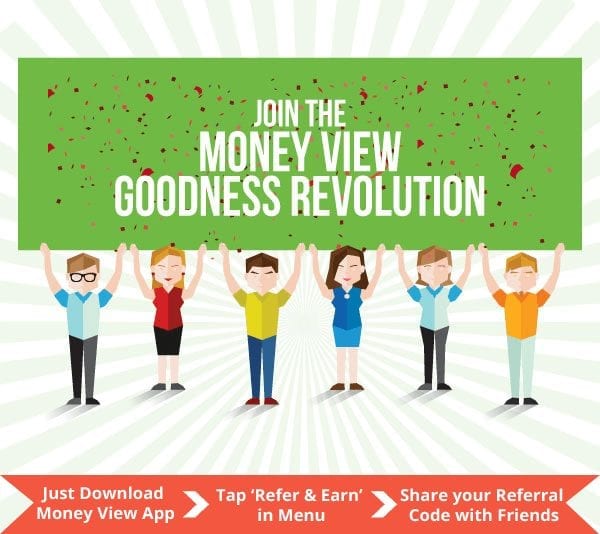 Money View launches ‘The Goodness Revolution’ – A referral program to spread the joy of saving