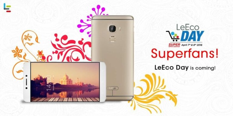 LeEco Day – The Super Offers Carnival Returns On 7-8th April