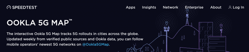 The interactive Ookla 5G Map tracks 5G rollouts in cities across the globe.