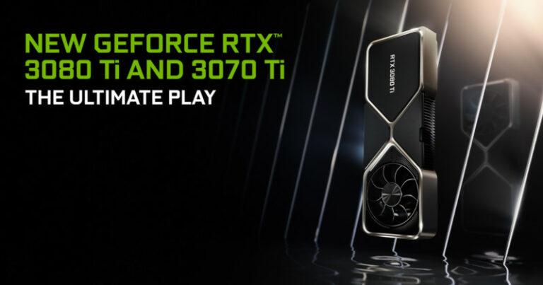 Nvidia GeForce RTX 3080 Ti and GeForce RTX 3070 Ti revealed