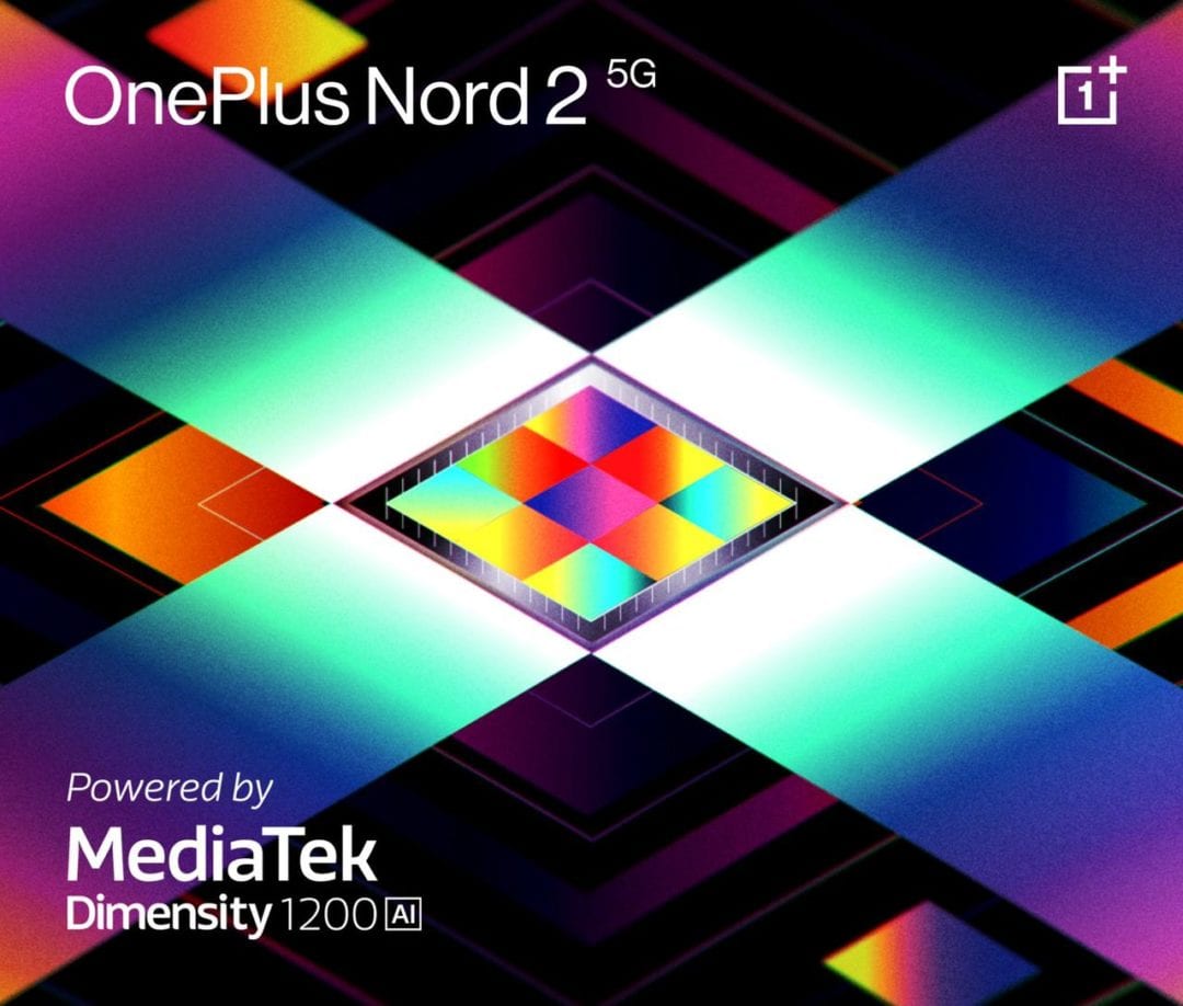 OnePlus Nord 2 confirmed to come with MediaTek Dimensity 1200 SoC. This is also going to be the first time, where OnePlus would be using a MediaTek chip