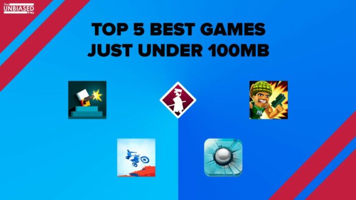 Here's a list of the Top 5 games under 100MB