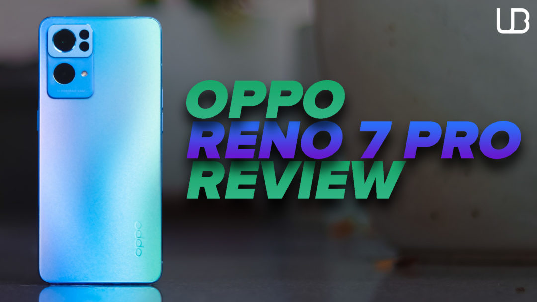 Oppo Reno 7 Pro Review