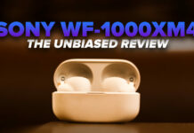 Sony WF-1000XM4: Keep getting better with each generation – The Unbiased Review Sony WF-1000XM4