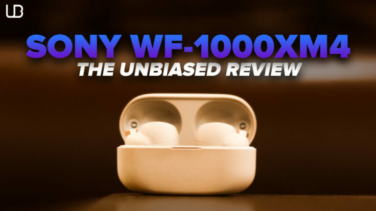 Sony WF-1000XM4: Keep getting better with each generation – The Unbiased Review