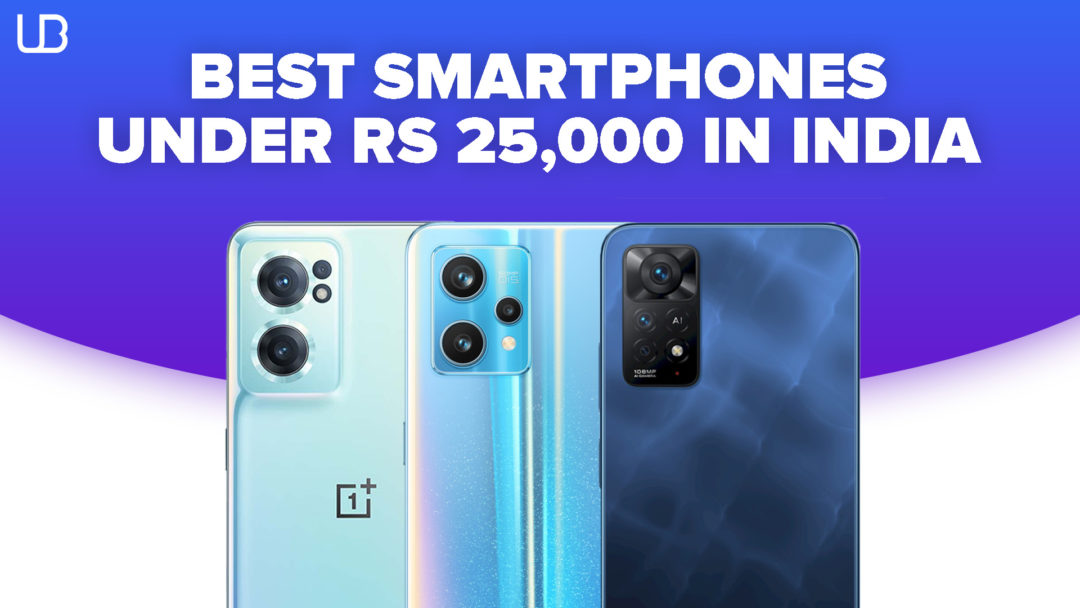 Top Five Best Smartphones under Rs 25000 in India