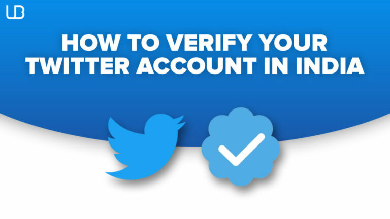 How to Verify your Twitter account in India – Explained