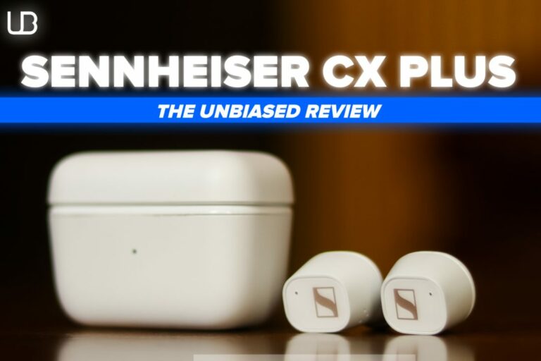 Sennheiser CX Plus: Plus in every sense – The Unbiased Review