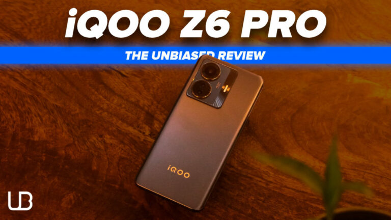 iQoo Z6 Pro: A Steal Deal at 20K – The Unbiased Review